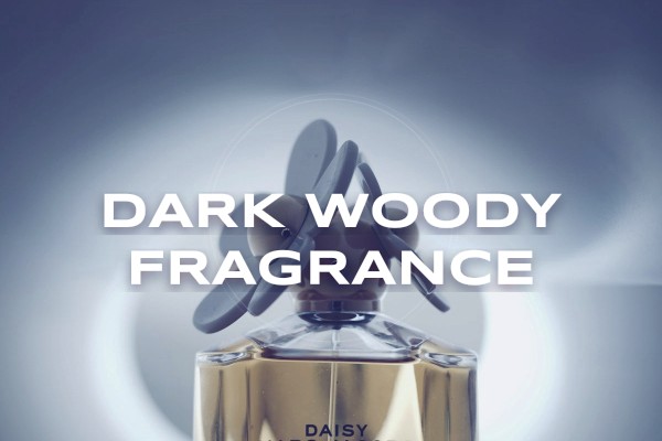 dark woody fragrance