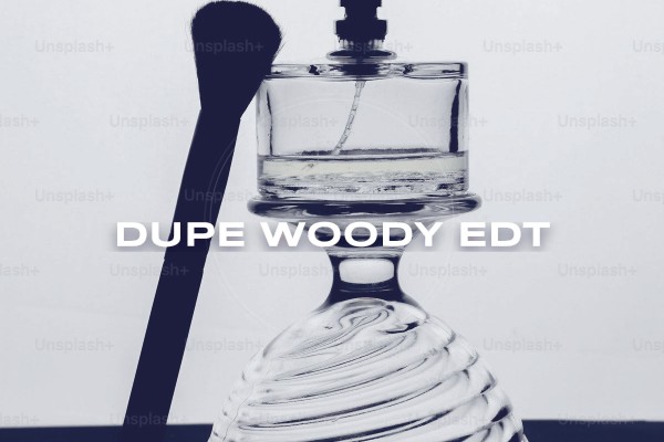 dupe woody edt