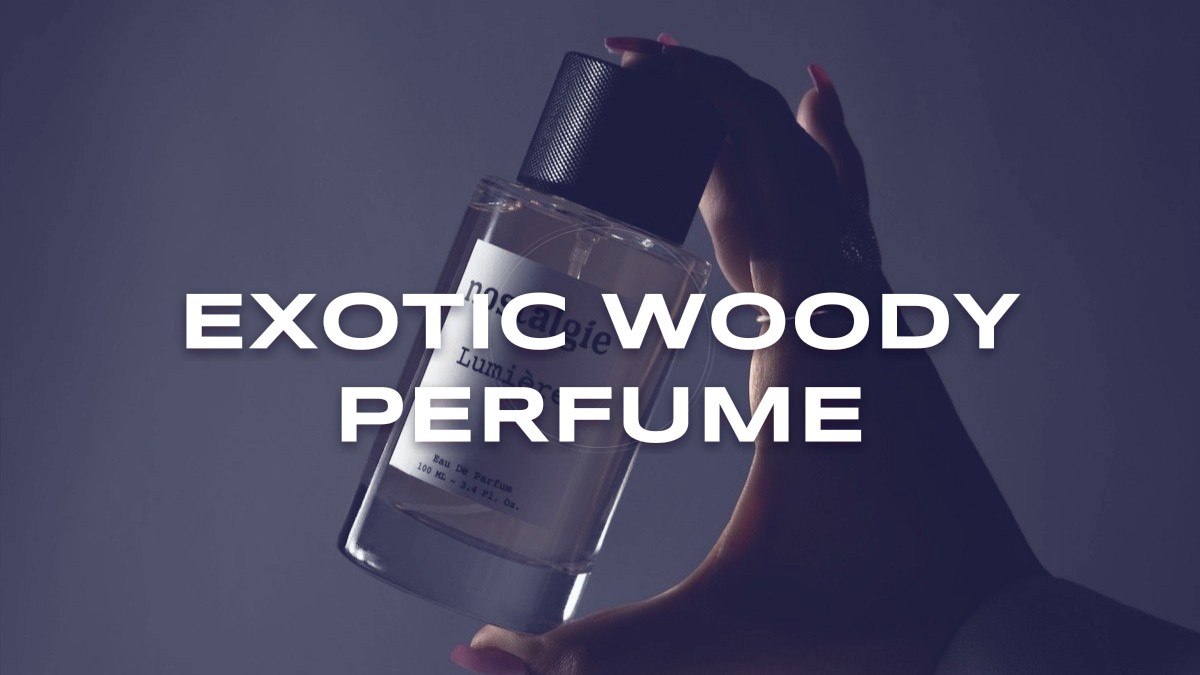 exotic woody perfume