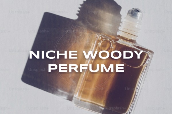 niche woody perfume