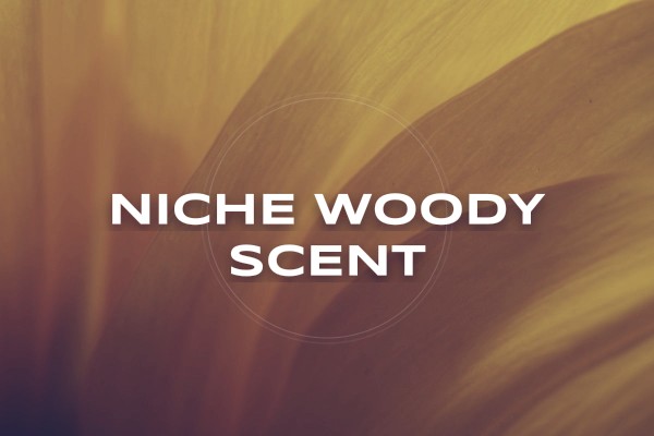 niche woody scent