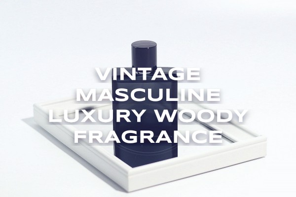 vintage masculine luxury woody fragrance