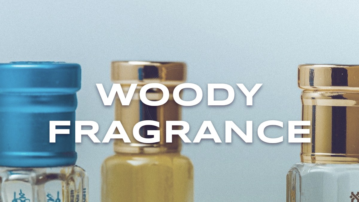 woody fragrance